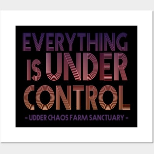 Everything is Under Control Posters and Art